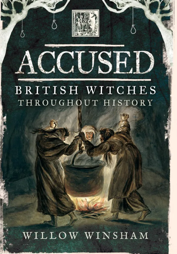 Accused: British Witches throughout History