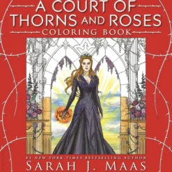 A Court of Thorns and Roses Coloring Book