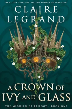 A Crown of Ivy and Glass