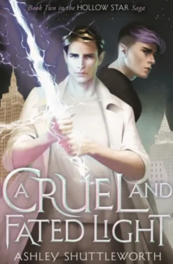 A Cruel and Fated Light