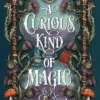 A Curious Kind of Magic