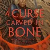 A Curse Carved in Bone