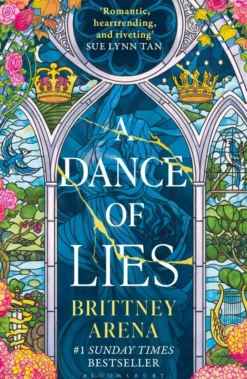 A Dance of Lies: the #1 Sunday Times bestselling romantic fantasy