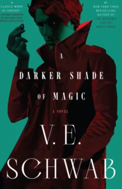 A Darker Shade of Magic