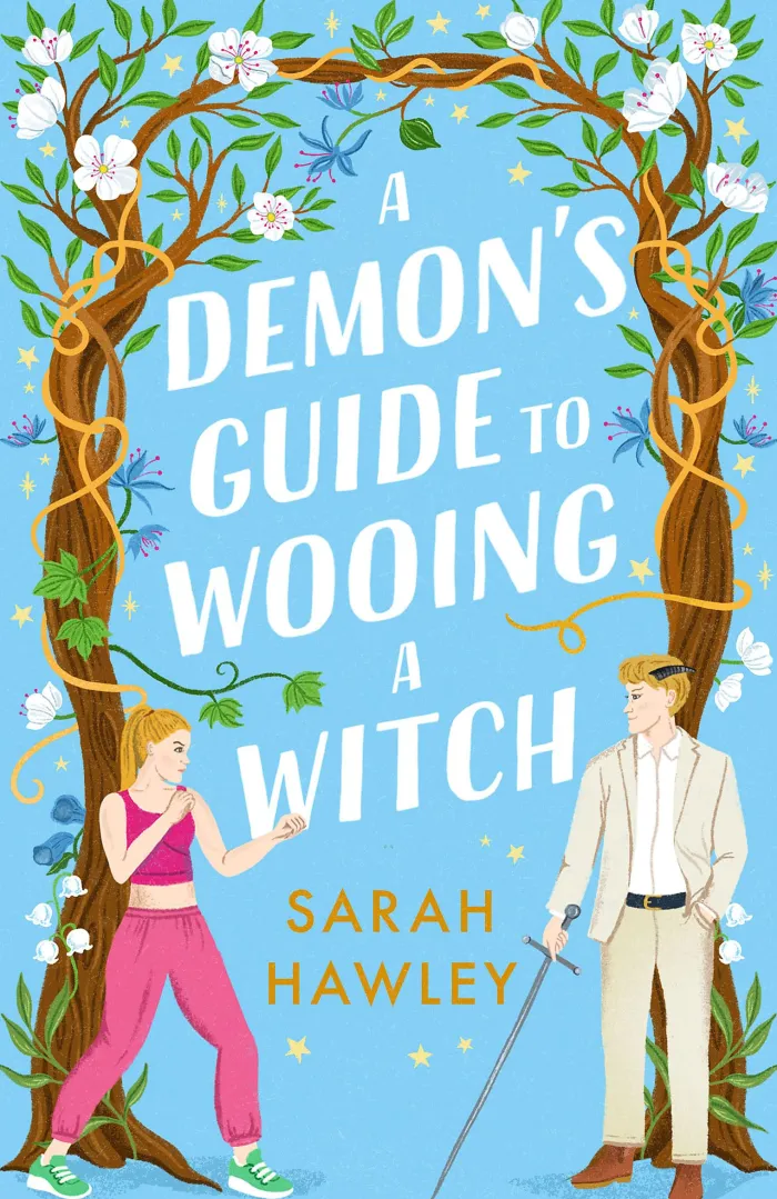 A Demon's Guide to Wooing a Witch: ‘Whimsically sexy, charmingly romantic, and magically hilarious.’ Ali Hazelwood