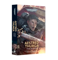 Aestred Thurga: Pyre Of Faith