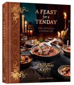 A Feast for a Tenday (Baldur's Gate 3): The Official Cookbook