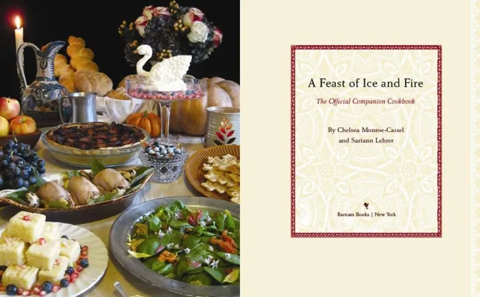 A Feast of Ice and Fire: The Official Game of Thrones Companion Cookbook