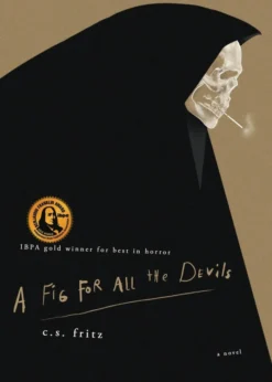 A Fig for All the Devils