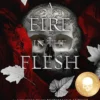 A Fire in the Flesh Special Edition: Volume 3