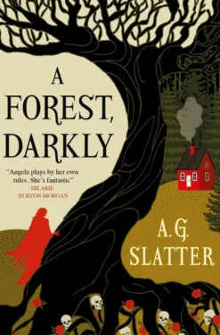 A Forest, Darkly