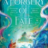 A Forgery of Fate: the New York Times bestselling romantic fantasy standalone