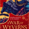 A Language of Dragons (2) – A War of Wyverns