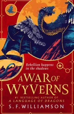 A Language of Dragons (2) – A War of Wyverns