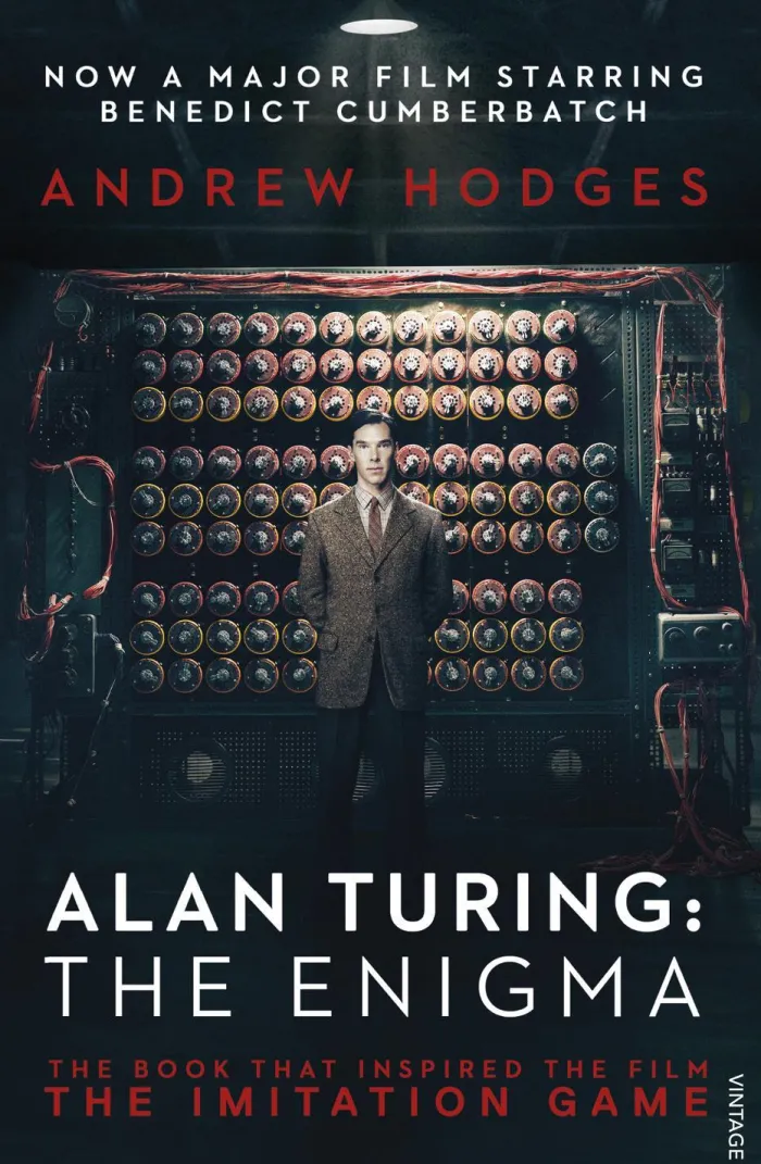 Alan Turing: The Enigma: The Book That Inspired the Film The Imitation Game