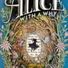 Alice With a Why