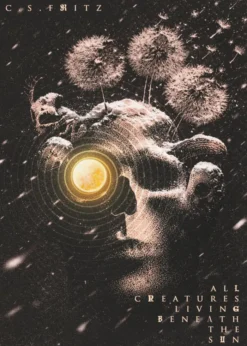 All Creatures Living Beneath the Sun