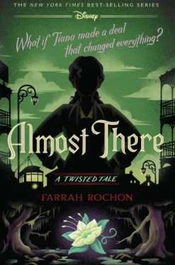 Almost There: A Twisted Tale