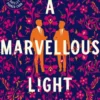 A Marvellous Light