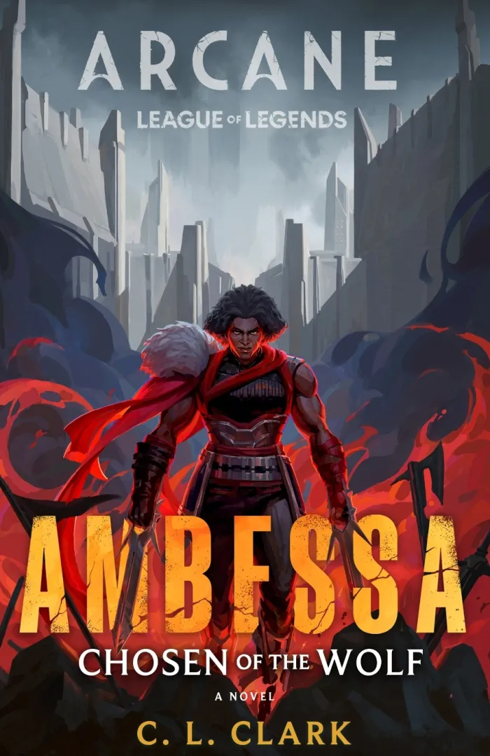 Ambessa: Chosen of the Wolf: A League of Legends: Arcane Novel
