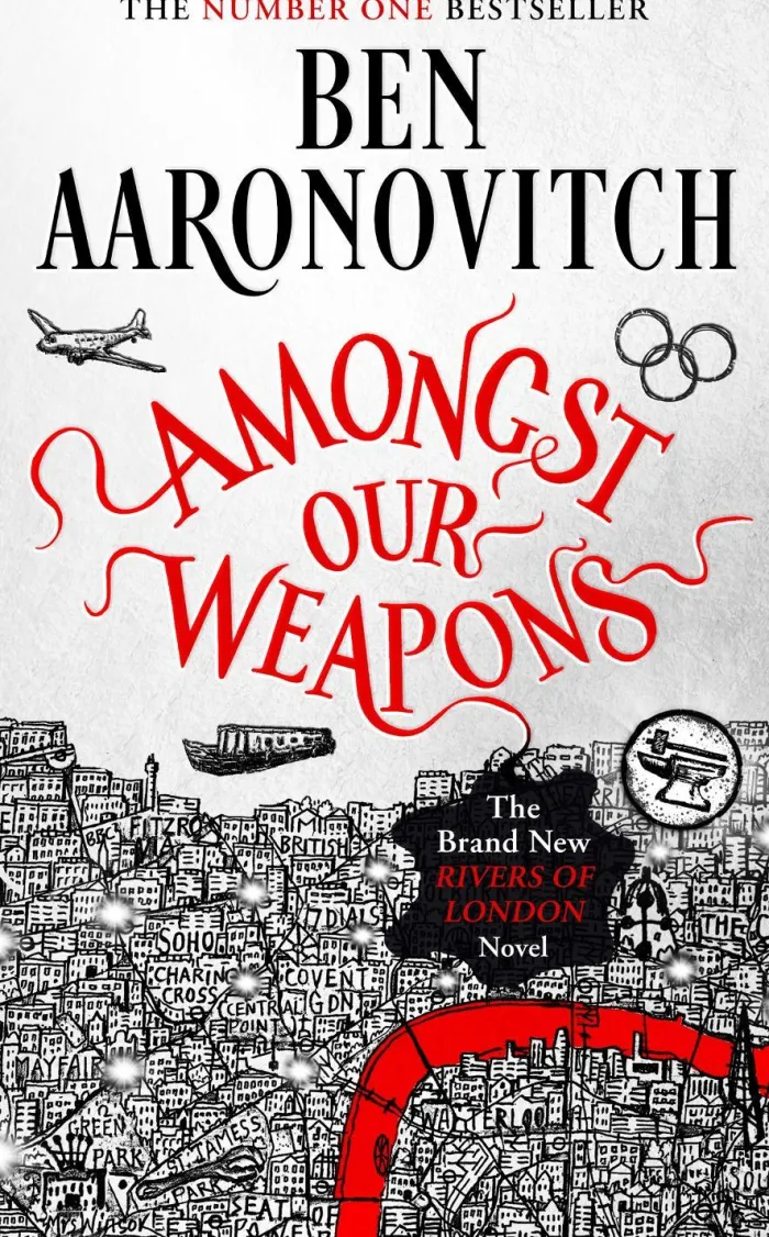 Amongst Our Weapons: The Brand New Rivers Of London Novel