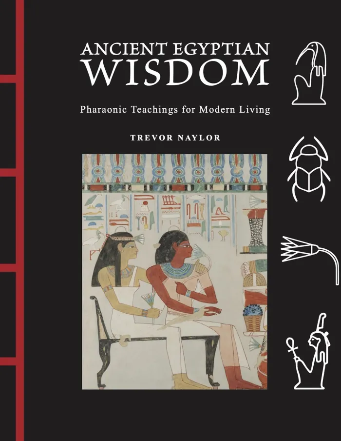 Ancient Egyptian Wisdom: Pharaonic Teachings for Modern Living