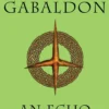 An Echo in the Bone: A Novel