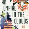 An Empire in the Clouds