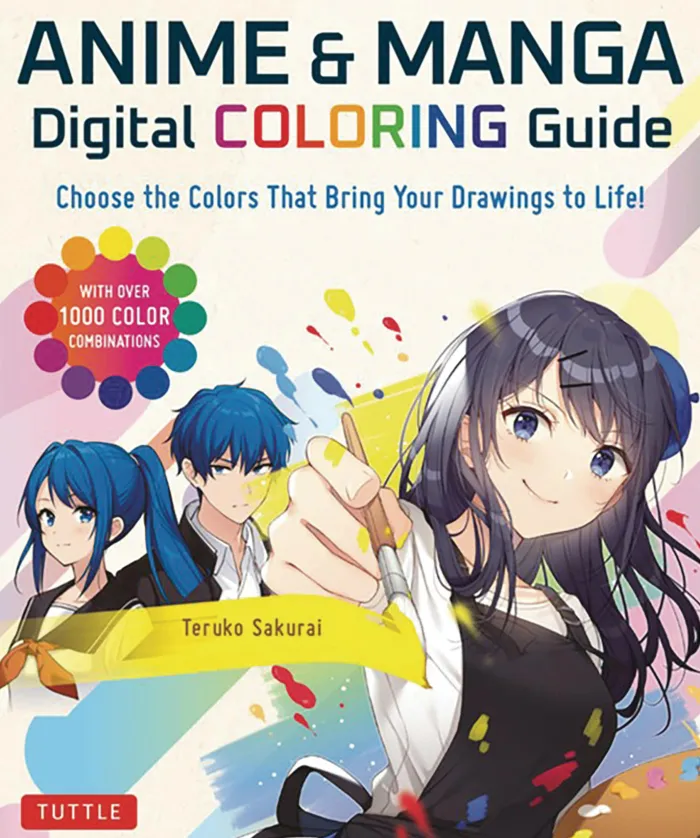 Anime & Manga Digital Coloring Guide: Choose the Colors That Bring Your Drawings to Life! (With Over 1000 Color Combinations)