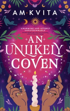 An Unlikely Coven: Book 1 in the Green Witch Cycle