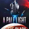 A Pale Light in the Black: A NeoG Novel