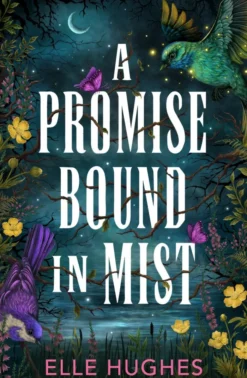 A Promise Bound in Mist