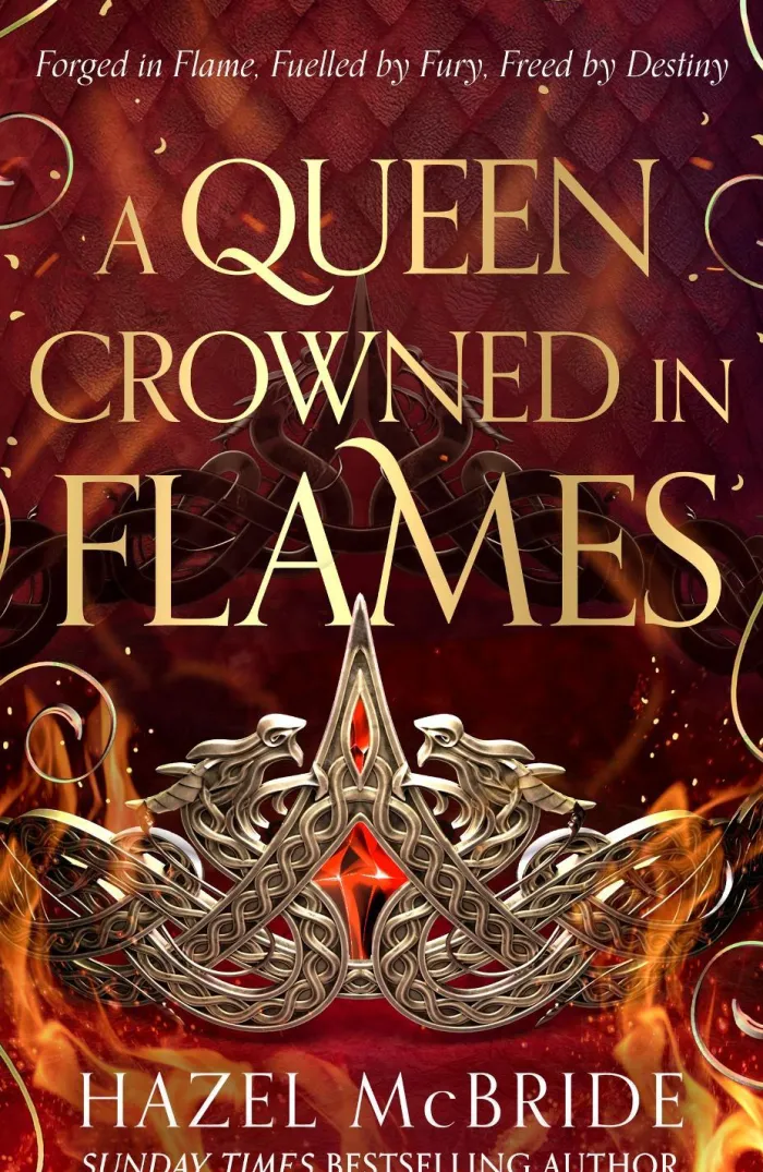 A Queen Crowned in Flames: The hotly anticipated sequel to the bestselling Celtic feminist romantasy sensation