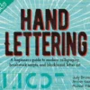 Art Class: Hand Lettering: A beginner's guide to modern calligraphy, brushwork scripts, and blackboard letter art
