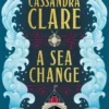 A Sea Change: A Shadowhunters novella