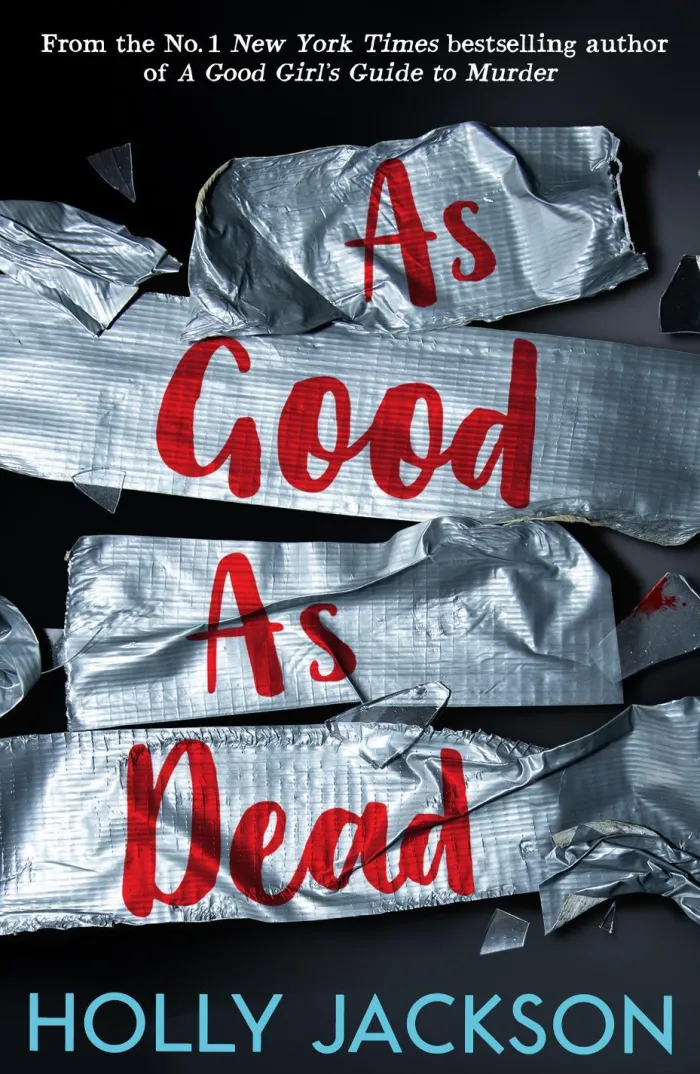 As Good As Dead (A Good Girl's Guide to Murder, Book 3)