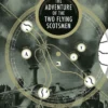 A Sherlock Holmes Escape Book: The Adventure of the Two Flying Scotsmen: Solve the Puzzles to Escape the Pages