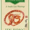 A Snake Lies Waiting: Legends of the Condor Heroes Vol. III