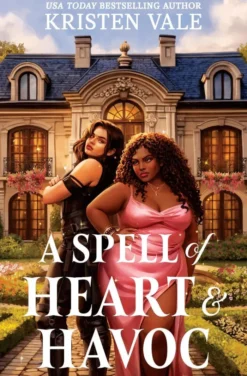 A Spell of Heart & Havoc