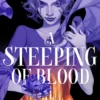 A Steeping of Blood