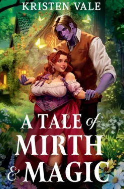 A Tale of Mirth & Magic