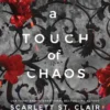 A Touch of Chaos: A Dark and Enthralling Reimagining of the Hades and Persephone Myth