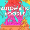 Automatic Noodle