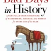Bad Days in History