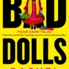 Bad Dolls