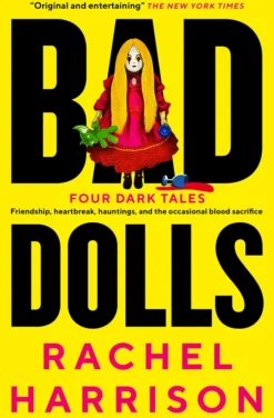 Bad Dolls