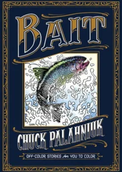 Bait: Off-Color Stories for You to Color