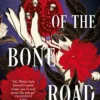 Ballad of the Bone Road