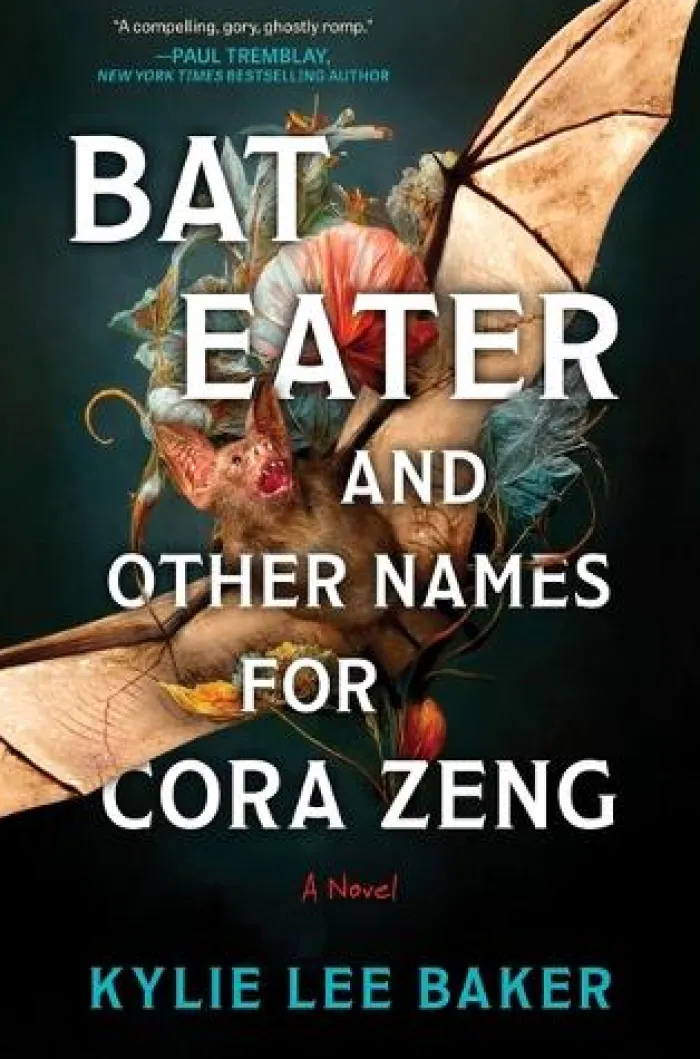 Bat Eater and Other Names for Cora Zeng: A Darkly Funny, Gory, and Ghostly Horror Novel
