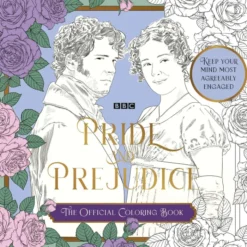 BBC Pride and Prejudice: The Official Coloring Book